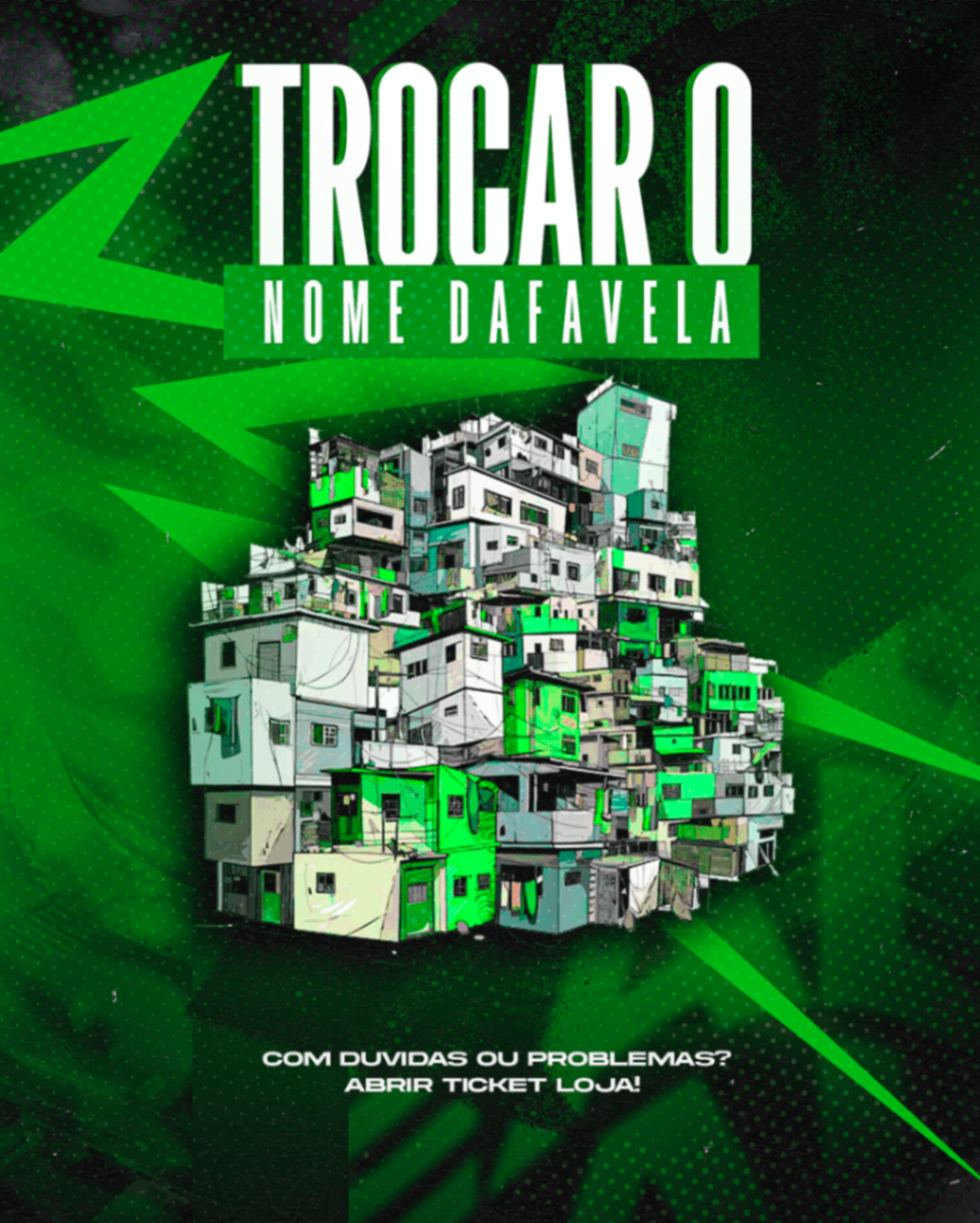 TROCAR O NOME FAVELA